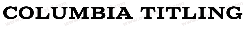 Columbia Titling Light字体转换